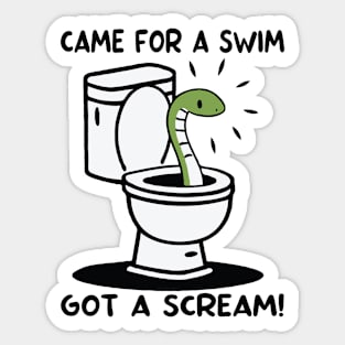 Came For A Swim Got A Scream Funny Snake Sticker